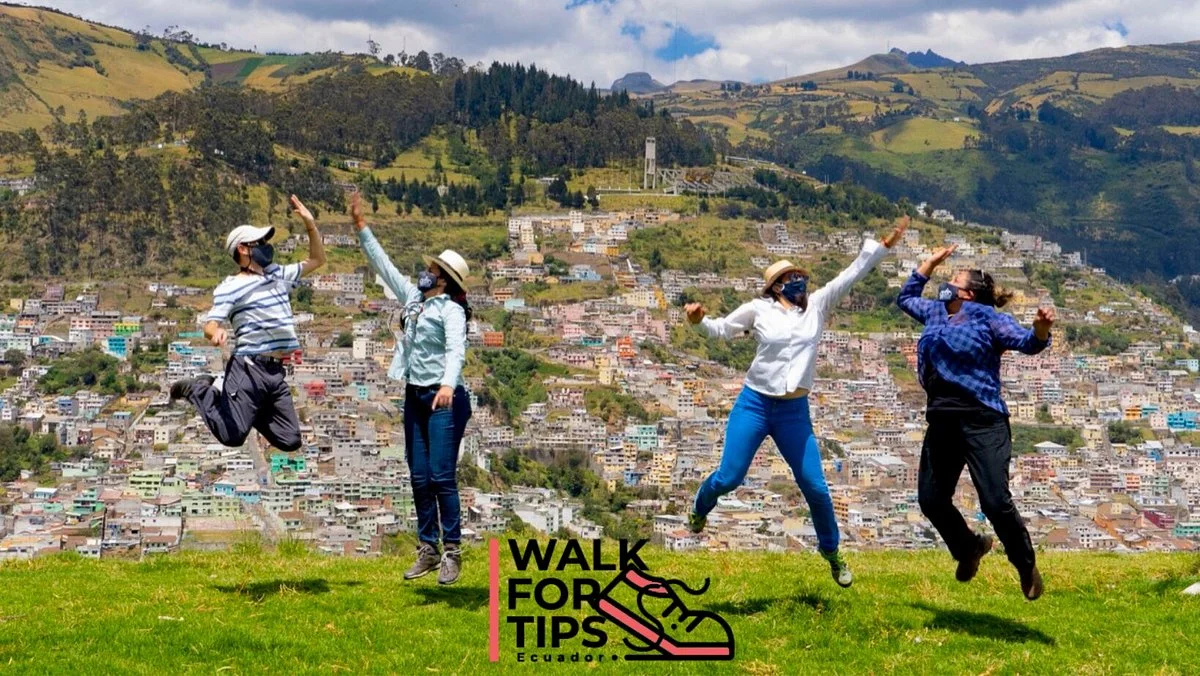 Walk For Tips Ecuador