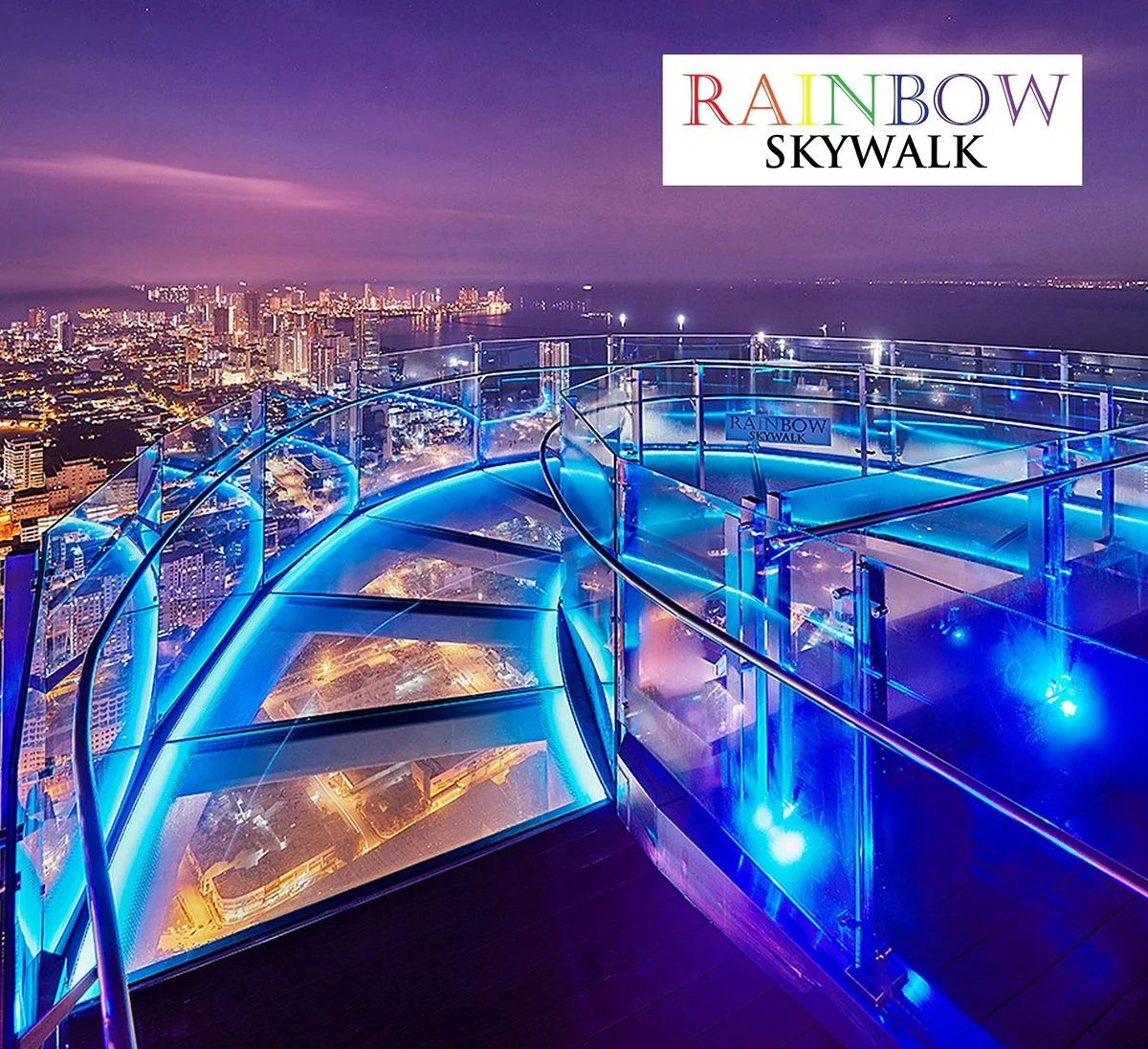 The Rainbow Skywalk and Observatory Deck