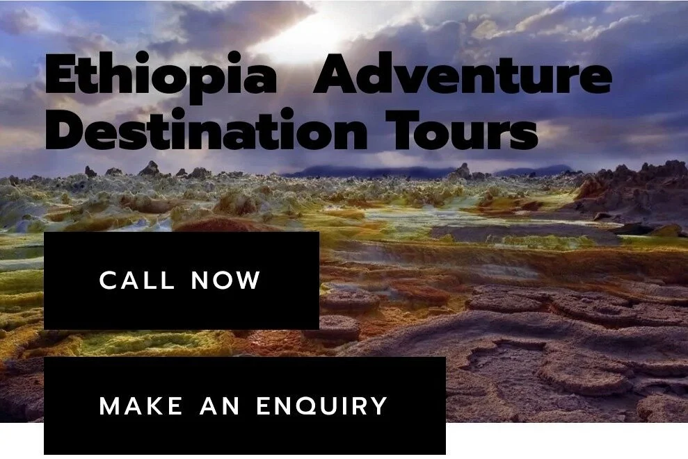 Ethiopia Adventure Destination Tours