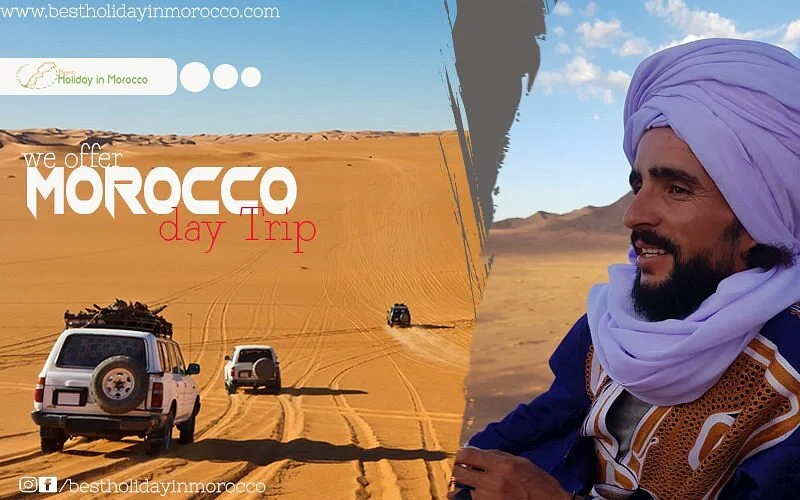 Best Holiday In Morocco - Private Day Tours